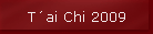 T�ai Chi 2009