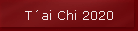 T�ai Chi 2020